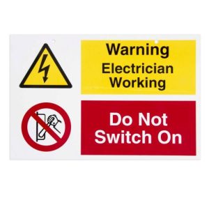DO NOT SWITCH ON ELECTRICIAN WORKING LABEL